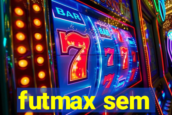 futmax sem